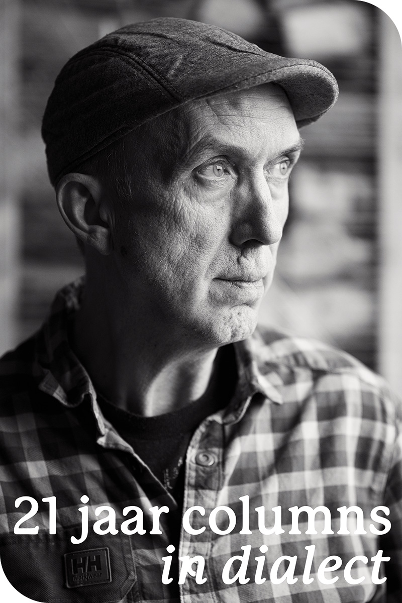 21 jaar colums in dialect